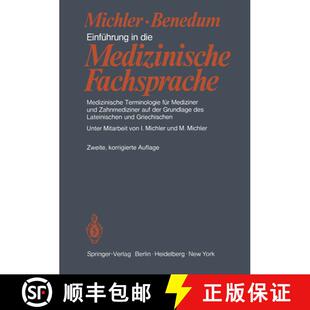 【3-4周达】Einführung in die Medizinische Fachsprache: Medizinische Terminologie für Mediziner und ... [9783540106678]