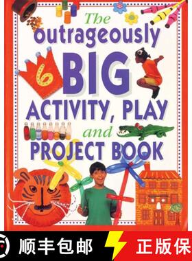 【3-4周达】Outrageously Big Activity, Play and Project Book: Cookery - Painting - Crafts - Science - ... [9781843091929]