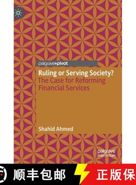 【3-4周达】Ruling or Serving Society? : The Case for Reforming Financial Services [9783030005207]