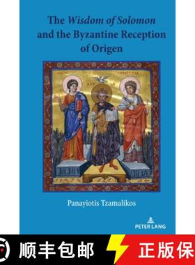 【3-4周达】The Wisdom of Solomon and the Byzantine Reception of Origen [9781433194696]