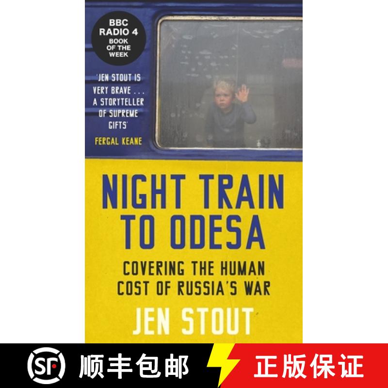 【2-3周达】Night Train to Odesa: Covering the Human Cost of Russia's War (BBC Radio 4 Book of the Week) [9781846976940]