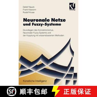 【3-4周达】Neuronale Netze und Fuzzy-Systeme : Grundlagen des Konnektionismus, Neuronaler Fuzzy-Syste... [9783528052652]