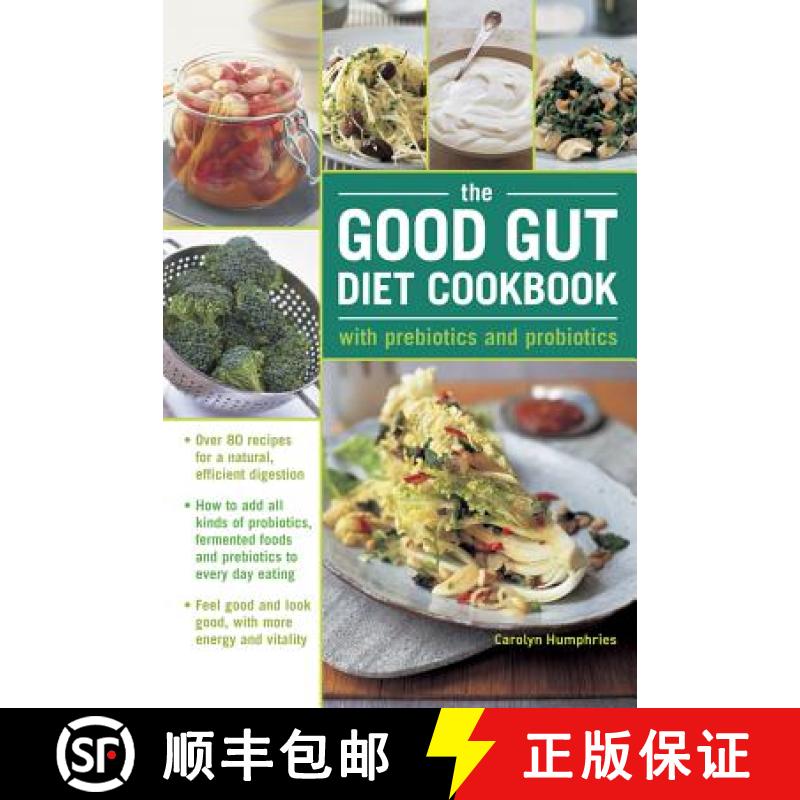 【2-3周达】Good Gut Diet Cookbook: with Prebiotics and Probiotics: How to add probiotic fermented foo... [9780754832133]