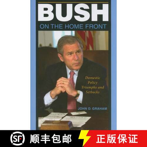 【3-4周达】Bush on the Home Front – Domestic Policy Triumphs and Setbacks [9780253222152]