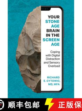 【3-4周达】Your Stone Age Brain in the Screen Age: Coping with Digital Distraction and Sensory Overload [9780262049009]