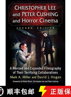 【3-4周达】Christopher Lee and Peter Cushing and Horror Cinema : A Revised and Expanded Filmography o... [9781476693453]