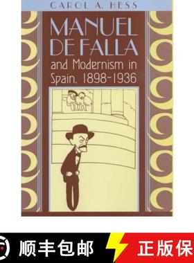【3-4周达】Manuel de Falla and Modernism in Spain, 1898-1936 [9780226330389]