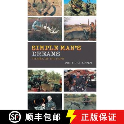 【3-4周达】精装 Simple Man'S Dreams: Stories of the Hunt [9798886150346]