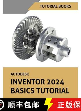 【3-4周达】Autodesk Inventor 2024 Basics Tutorial: (Colored) [9788196433826]
