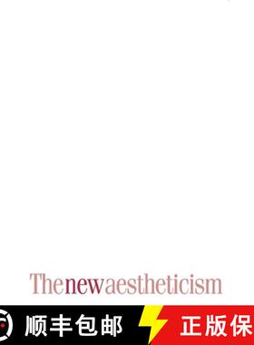 【3-4周达】The New Aestheticism [9780719061394]