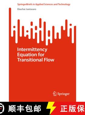【3-4周达】Intermittency Equation for Transitional Flow [9783031039416]