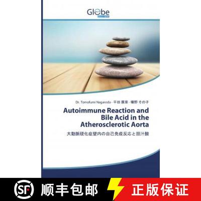 预订 Autoimmune Reaction and Bile Acid in the Atherosclerotic Aorta [9786139417650]