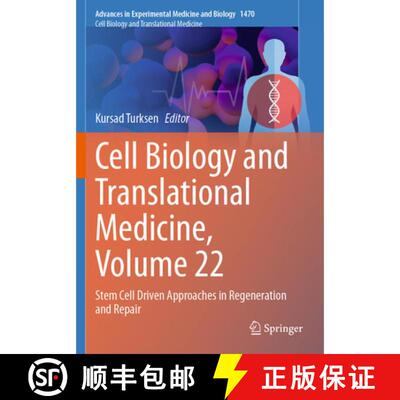 【3-4周达】Cell Biology and Translational Medicine, Volume 22: Stem Cell Driven Approaches in Regener... [9783031759055]