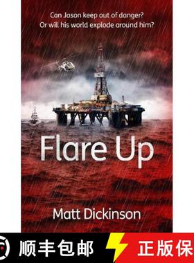 【3-4周达】Flare Up: Can Jason keep out of danger? Or will his world explode around him? [9781908713278]