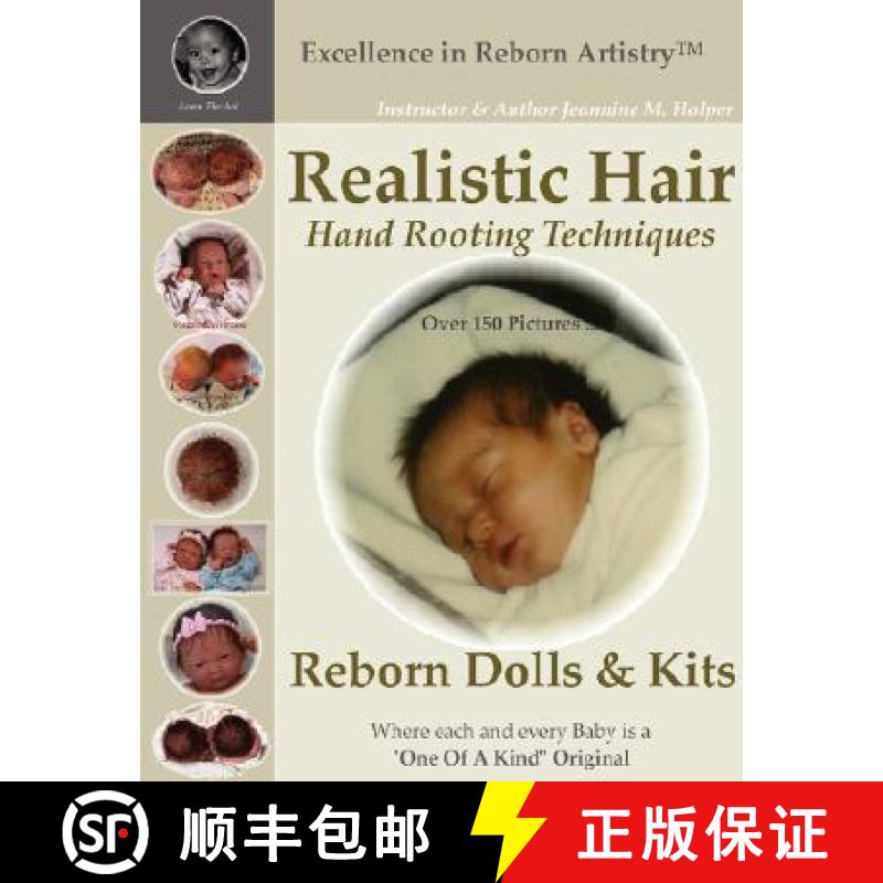 【2-3周达】Realistic Hair for Reborn Dolls & Kits: Hand Rooting Techniques Excellence in Reborn Artis... [9781435707078]