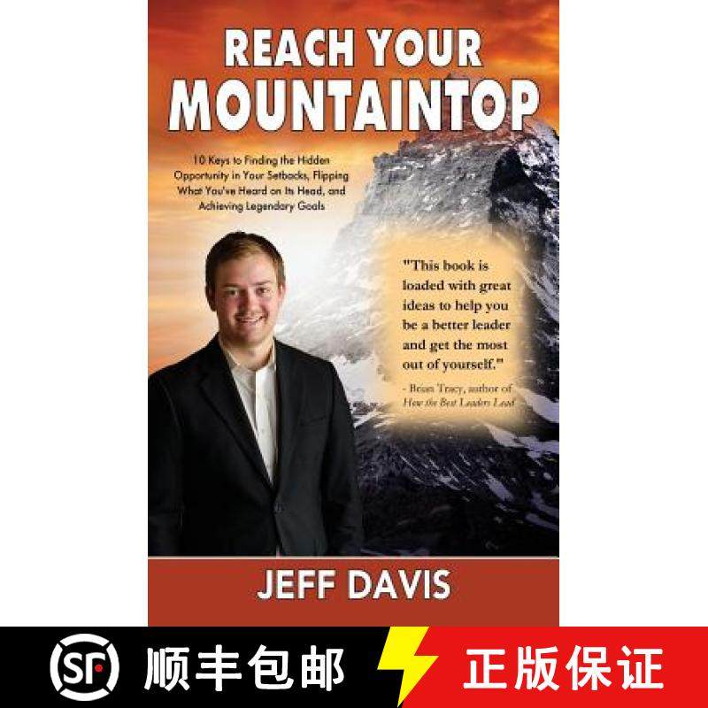 【3-4周达】Reach Your Mountaintop: 10 Keys to Finding the Hidden Opportunity in Your Setbacks, Flippi... [9781456627553]