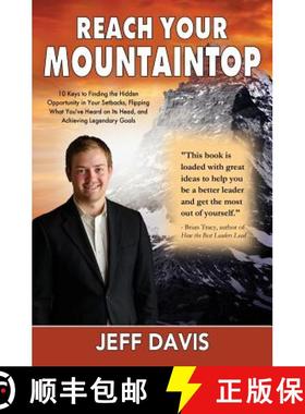 【3-4周达】Reach Your Mountaintop: 10 Keys to Finding the Hidden Opportunity in Your Setbacks, Flippi... [9781456627553]