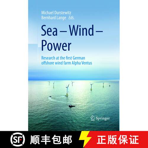 【3-4周达】Sea - Wind - Power : Research at the first German offshore wind farm Alpha Ventus (Softcov... [9783662571200]