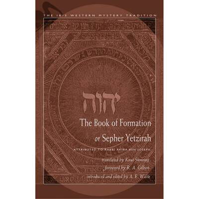 【4周达】The Book of Formation or Sepher Yetzirah: Attributed to Rabbi Akiba Ben Joseph [9780892540945]