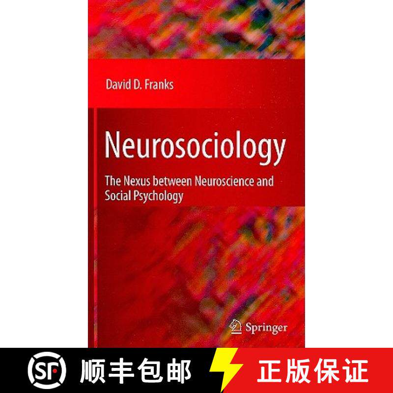 【3-4周达】Neurosociology: The Nexus Between Neuroscience and Social Psychology [9781441955302]