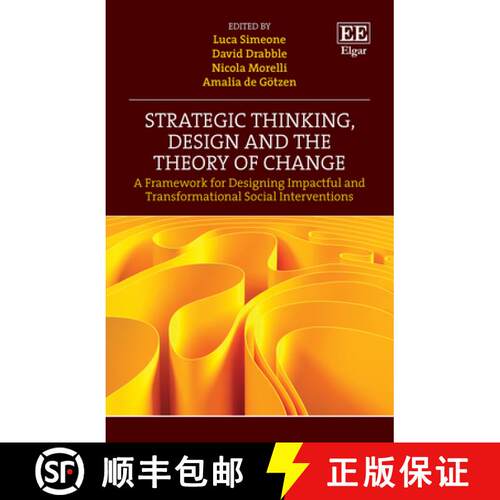 【3-4周达】精装 Strategic Thinking, Design and the Theory of Change: A Framework for Designing Impact... [9781803927701]