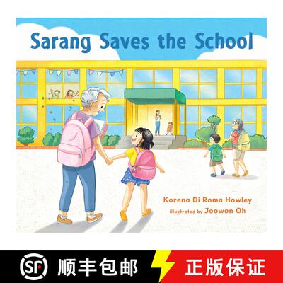 【3-4周达】精装 Sarang Saves the School [9781536232318]