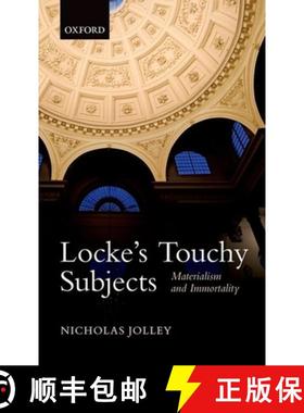 【3-4周达】Locke's Touchy Subjects: Materialism and Immortality [9780198737094]