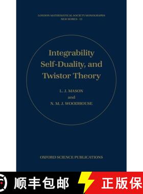 【3-4周达】Integrability, Self-Duality, and Twistor Theory [9780198534983]