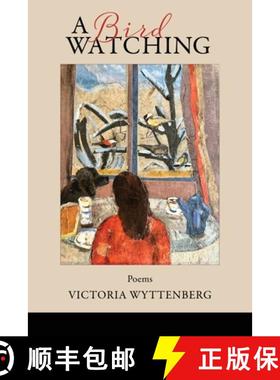 预订 A Bird Watching [9781936657766]