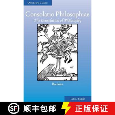 【3-4周达】Consolatio Philosophiae: The Consolation of Philosophy [9781937847043]