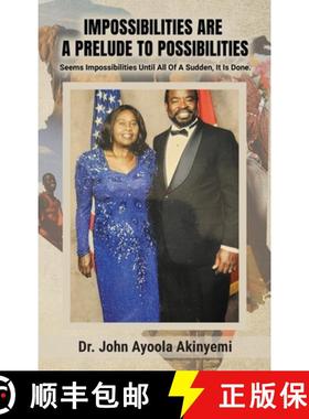 【3-4周达】Impossibilities Are A Prelude To Possibilities: Seems Impossible Until All Of A Sudden, It... [9798348515805]