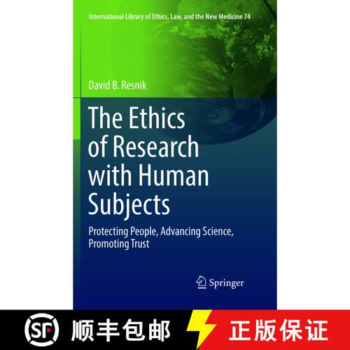 【3-4周达】The Ethics of Research with Human Subjects : Protecting People, Advancing Science, Promoti... [9783319886541]