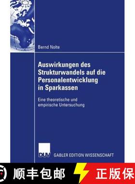【3-4周达】Auswirkungen des Strukturwandels auf die Personalentwicklung in Sparkassen : Eine theoreti... [9783835006270]