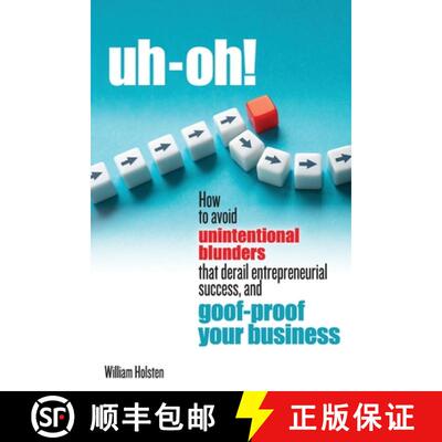【3-4周达】uh-oh! How to avoid unintentional blunders that derail entrepreneurial success, and goof-p... [9798991839044]