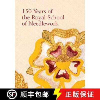 精装 An Unbroken Thread : Celebrating 150 Years of the Royal School of Needlework [9781788841627]
