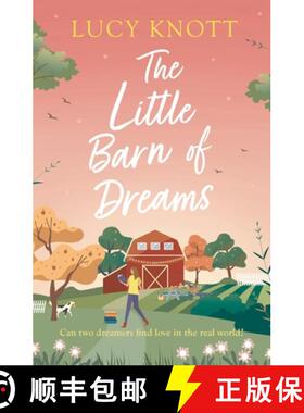 【3-4周达】The Little Barn of Dreams: An absolutely heart-warming and bookish romance for 2024  perfe... [9781800246232]