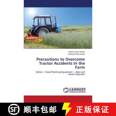 预订 Precautions to Overcome Tractor Accidents in the Farm [9783659579158]