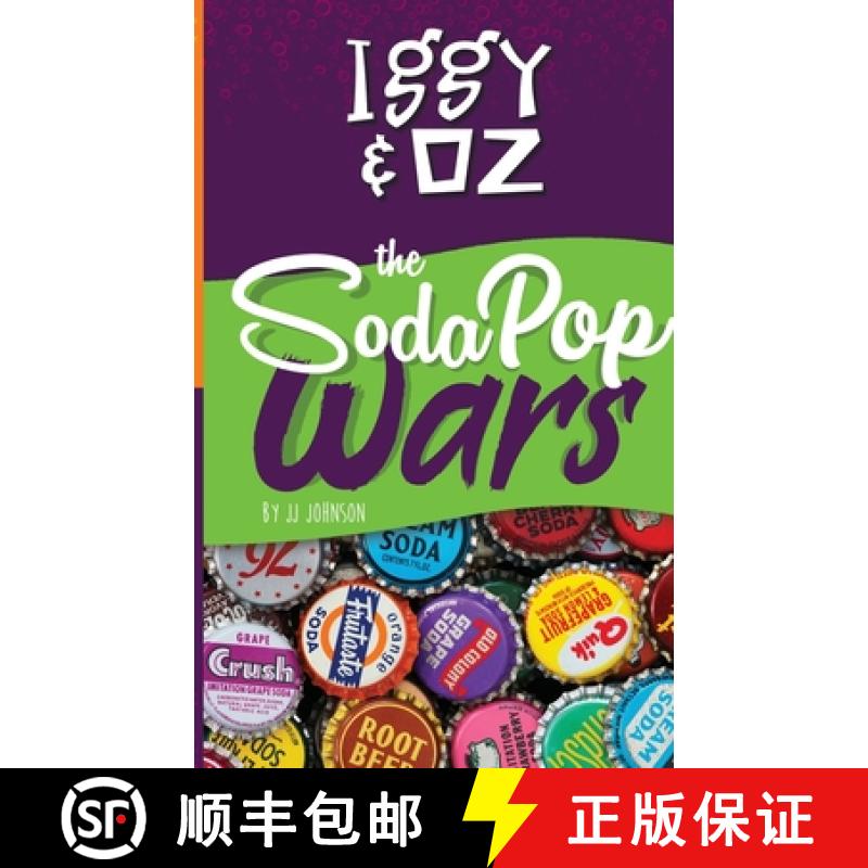 【2-3周达】Iggy & Oz: The Soda Pop Wars: The Soda Pop Wars [9781087911717]