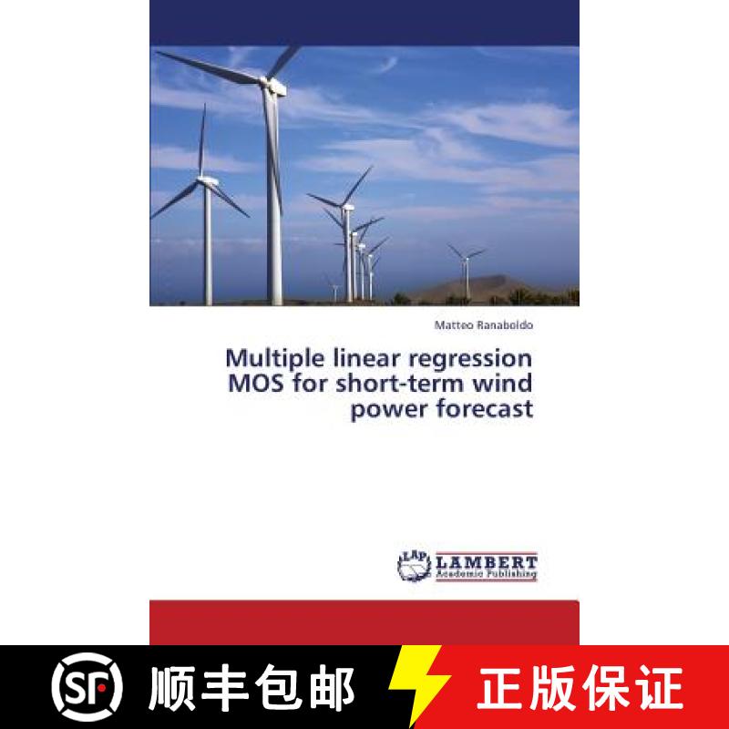 预订 Multiple Linear Regression Mos for Short-Term Wind Power Forecast [9783659436048]