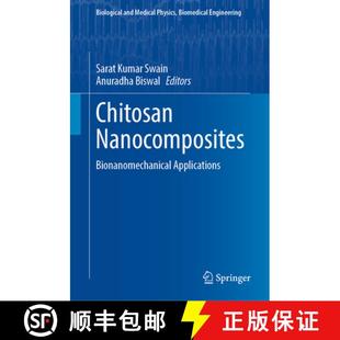 Chitosan 4周达 Nanocomposites Bionanomechanical 9789811996450 Applications