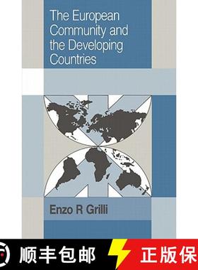 【3-4周达】European Community and the Developing Countries: - The European Community and the Developi... [9780521478991]