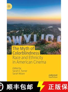 【3-4周达】The Myth of Colorblindness : Race and Ethnicity in American Cinema [9783030174460]