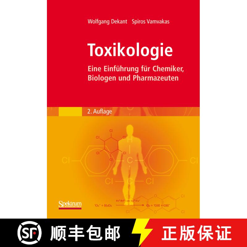 【3-4周达】Toxikologie : Eine Einführung für Chemiker, Biologen und Pharmazeuten (2. Aufl. 2010) [9783827426734] - 实物图
