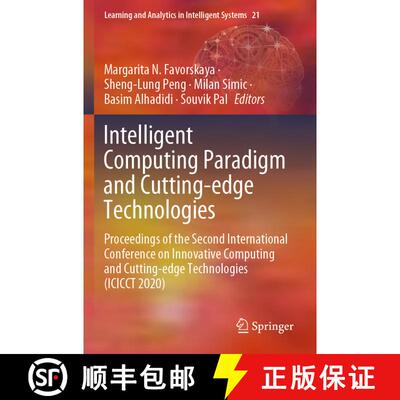 【3-4周达】Intelligent Computing Paradigm and Cutting-edge Technologies: Proceedings of the Second In... [9783030654092]