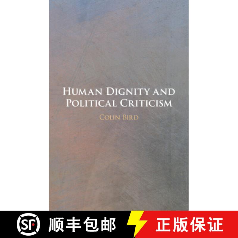 【3-4周达】Human Dignity and Political Criticism [9781108927628]