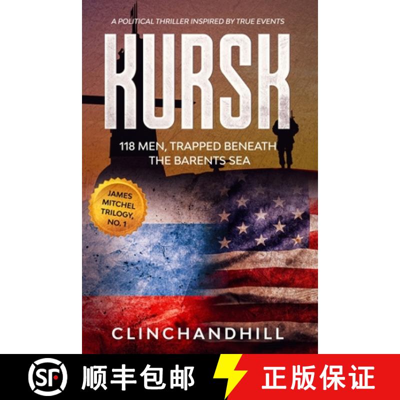 【3-4周达】Kursk: 118 men trapped beneath the Barents Sea [9780996469500]