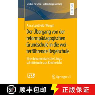 【3-4周达】Der Übergang von der reformpädagogischen Grundschule in die weiterführende Regelschule ... [9783658379940]
