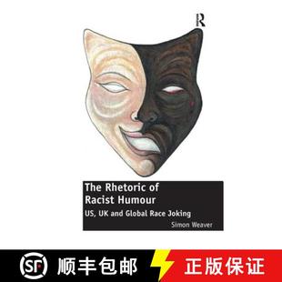 Rhetoric Humour The Race 9781409420118 Global 4周达 Racist Joking and