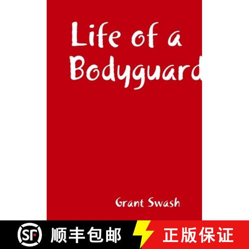 【3-4周达】Life of a Bodyguard [9780244846671]