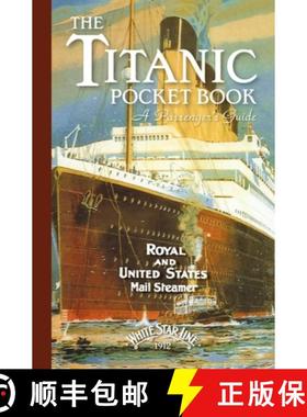 【3-4周达】Titanic: A Passenger's Guide Pocket Book [9781472834164]